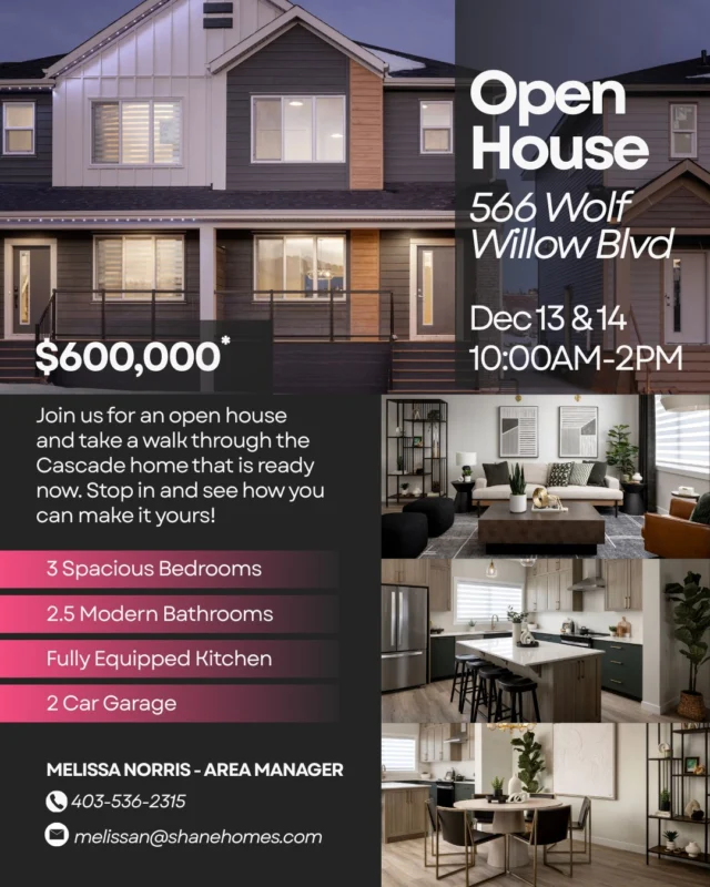 Join us for an open house and take a walk-through our Cascade showhome that is ready now. Stop in and see how you can make it yours!
 
📍566 Wolf Willow Blvd
December 13 & 14 from 10:00-2PM