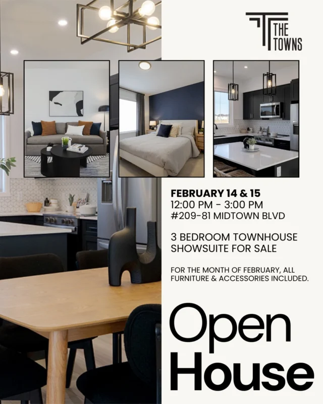 You're invited to join us for a special open house this weekend at The Towns to take a look at the FINAL OPPORTUNITIES available. 

February 14th and 15th, come and tour the remaining townhomes, including 3 quick possession homes and our beautifully finished showsuite. If you've been thinking about making the move to Midtown, this is your final chance before the community is fully complete. 

Our quick possessions are ready when you are, making it easy to settle in sooner than you might expect. And for February only, the showsuite is available FULLY FURNISHED, with all furniture and accessories included. It's a rare opportunity to own a professionally styled home, exactly as you see it. 

Showsuite Price: 
$462,000 + GST 

*Furniture and accessories only included for firm sales in the month of February 2026. Price does not include GST. Subject to change. See Area Manager for details. 

#openhouse #airdrie #airdriehomes #calgaryhomebuilder